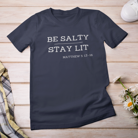 Be Salty Stay Lit Cotton T-Shirt, Eco-Friendly, Sustainable